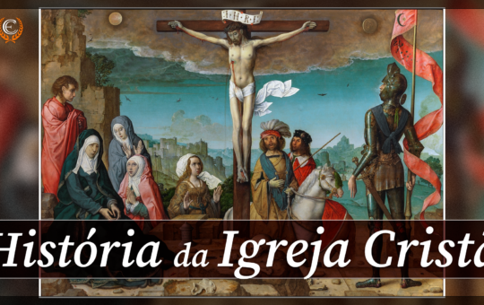 História da Igreja Cristã